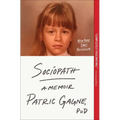 Sociopath: A Memoir