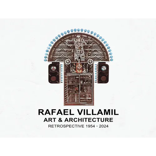 Rafael Villamil: A Retrospective 1954-2024