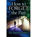 How to Forget the Past