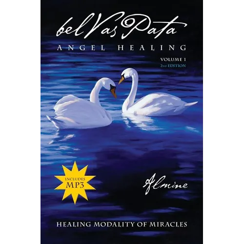 Belvaspata Angel Healing Volume 1, 2nd Edition
