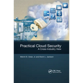 Practical Cloud Security: A Cross-Industry View