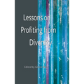 Lessons on Profiting from Diversity