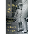 Finding My Way: A Memoir of Family, Identity, and Political Ambition