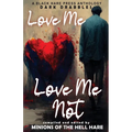 Love Me, Love Me Not: Dark tales of Love, Lust, and Lunacy
