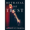 Betrayal of Trust