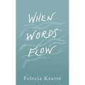When Words Flow