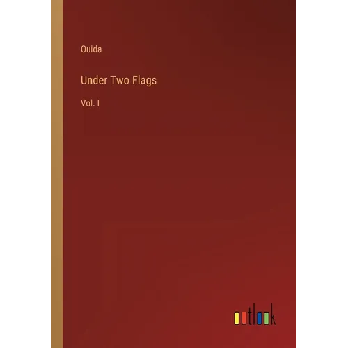 Under Two Flags: Vol. I