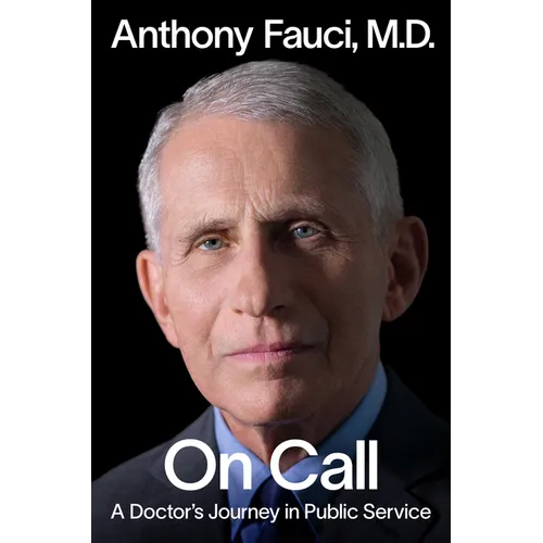On Call: A Doctor's Journey in Public Service