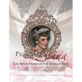 Princess Diana Life After Death of the English Rose