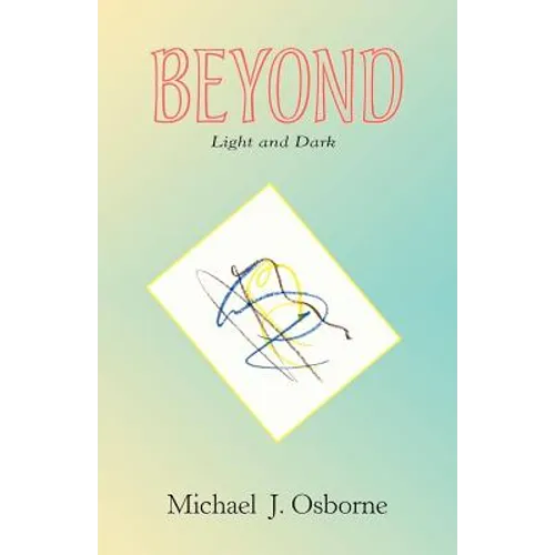 Beyond Light and Dark