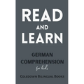 Read and Learn: German Comprehension for Kids