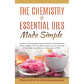 The Chemistry of Essential Oils Made Simple