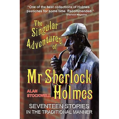 The Singular Adventures of Mr Sherlock Holmes