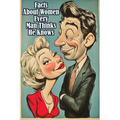 Facts About Women Every Man Thinks He Knows: An Interesting and Funny Guide to What Men Always Get Wrong