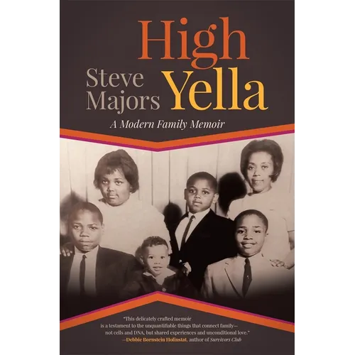 High Yella: A Modern Family Memoir