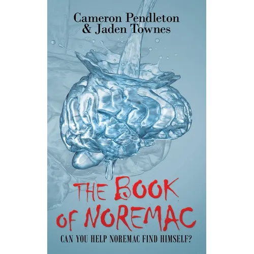 The Book of Noremac: Can You Help Noremac Find Himself?
