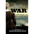 Mother's War: A Woman's Journey through the American Civil War