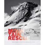 Mountain Rescue: A True Story of Unexpected Mercies and Deliverance - Paperback
