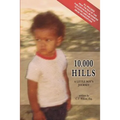 10,000 Hills: One Boy's Journey
