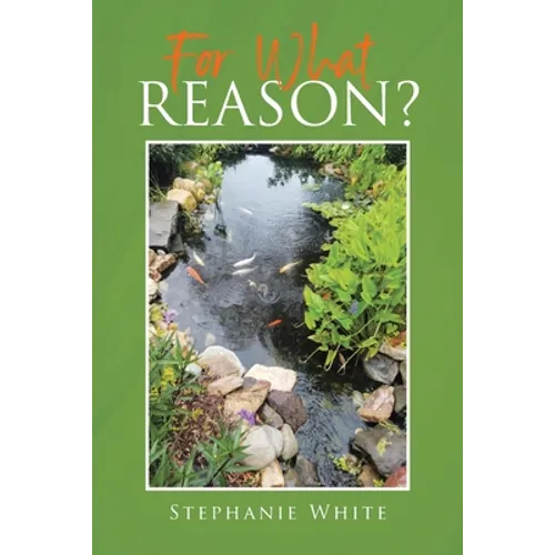 For What Reason?