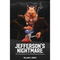Jefferson's Nightmare: The Domination of the World Financial System