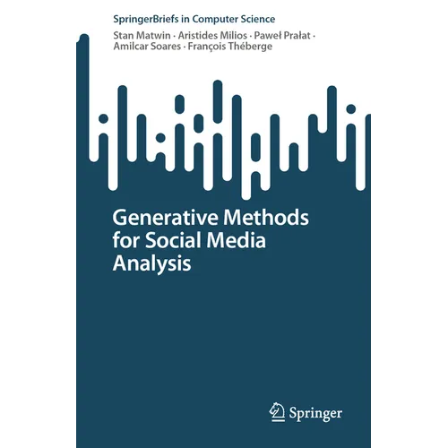 Generative Methods for Social Media Analysis