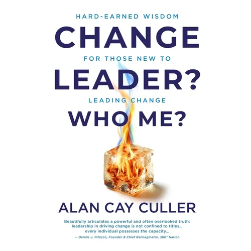 Change Leader? Who Me?