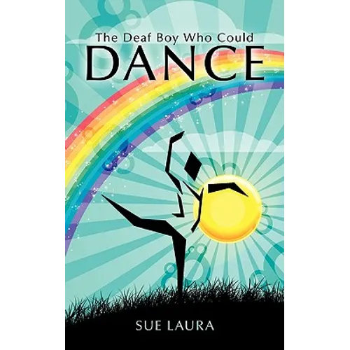 The Deaf Boy Who Could Dance