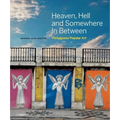 Heaven, Hell and Somewhere in Between: Portuguese Popular Art