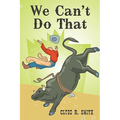We Can't Do That