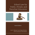 School Law for Public, Private, and Parochial Educators