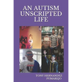 An Autism Unscripted Life