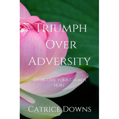 Triumph Over Adversity