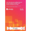 Palo Alto Networks Certified Network Security Engineer (PCNSE) Exam Practice Questions & Dumps: Exam Practice Questions For Palo Alto Networks (PCNSE)