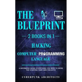 Hacking and Computer Programming Languages: 2 Books in 1:
