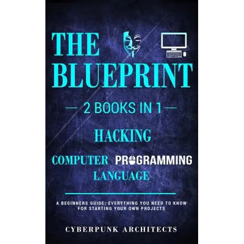 Hacking and Computer Programming Languages: 2 Books in 1: