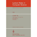 Caap '81: Trees in Algebra and Programming /6th Colloquium, Genoa, March 5-7, 1981. Proceedings
