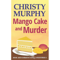Mango Cake and Murder
