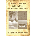 Tarot Therapy Volume 3: The Map of the Quest