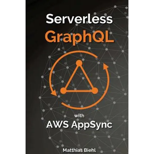 Serverless Graphql APIs with Amazon's Aws Appsync