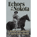 Echoes of the Nokota(R)
