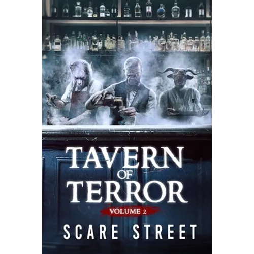 Tavern of Terror Vol. 2: Short Horror Stories Anthology