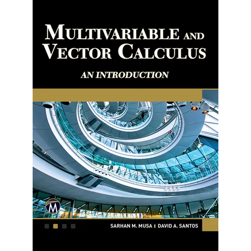 Multivariable and Vector Calculus: An Introduction