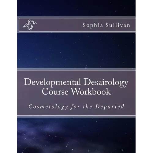 Developmental Desairology Course Workbook
