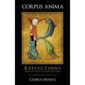 Corpus Anima: Reflections from the Unity of Body and Soul