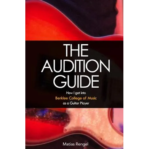 The Audition Guide: How I got into Berklee College of Music as a Guitar Player