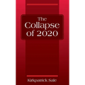 The Collapse of 2020