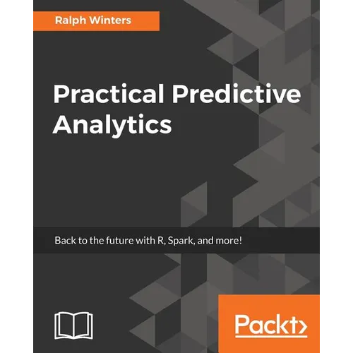 Practical Predictive Analytics