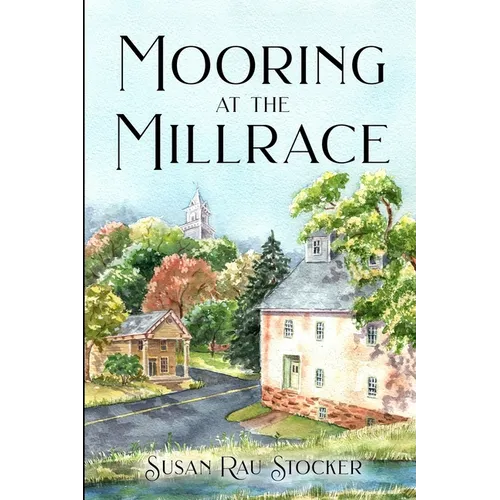 Mooring at the Millrace
