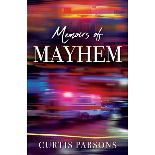 Memoirs of Mayhem